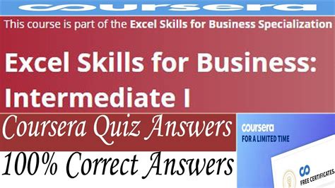 Intermediate Skills I will expand your Excel knowledge to new horizons. . Coursera excel intermediate 1 answers